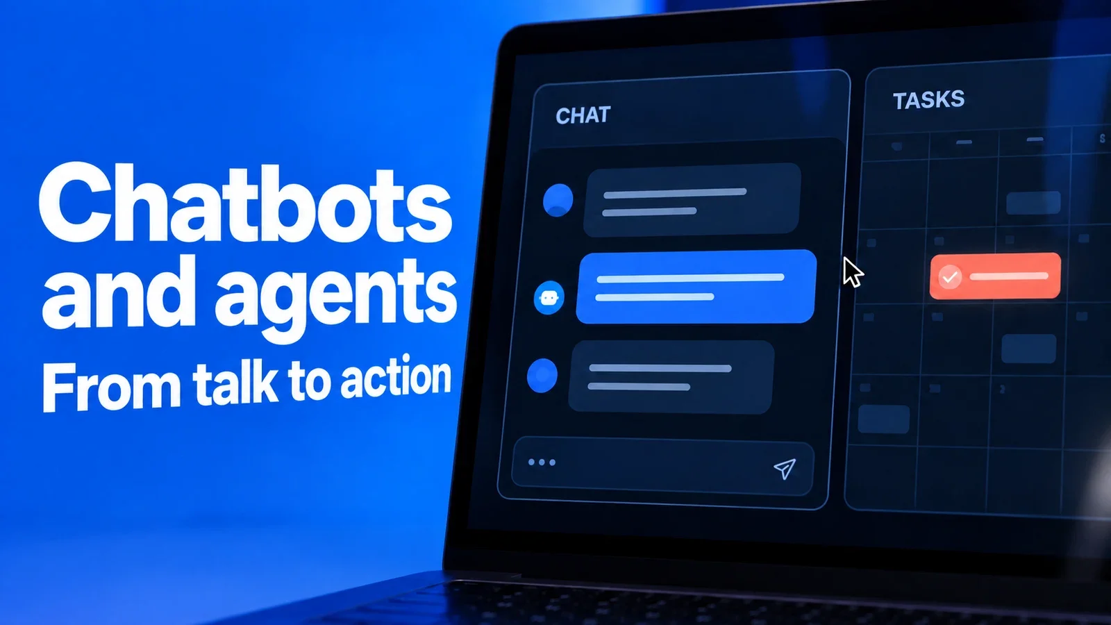 Cover image for AI Agents vs. Chatbots: One Talks, the Other Actually Does Stuff