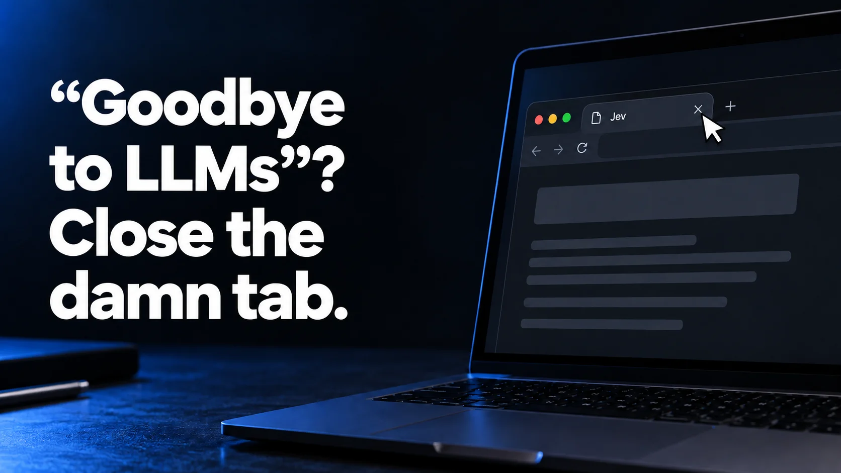 Cover image for If a website says Jev means “goodbye to LLMs,” close the damn tab